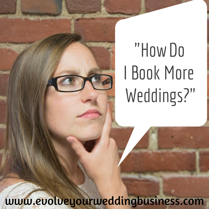 how do I book more weddings?