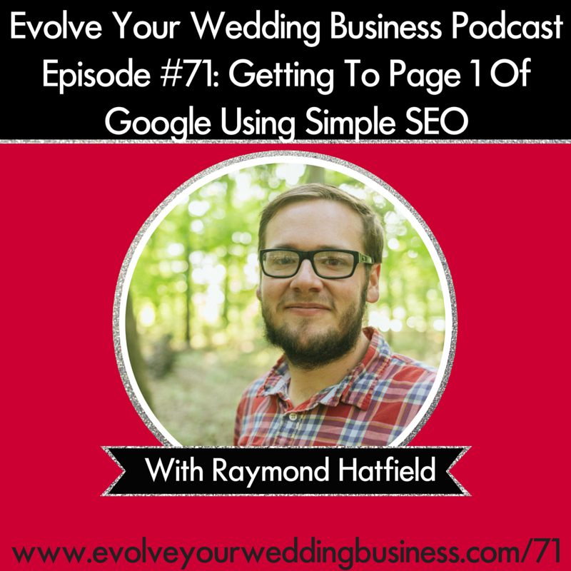 Episode #71 Getting To Page 1 Of Google Using Simple SEO With Raymond Hatfield