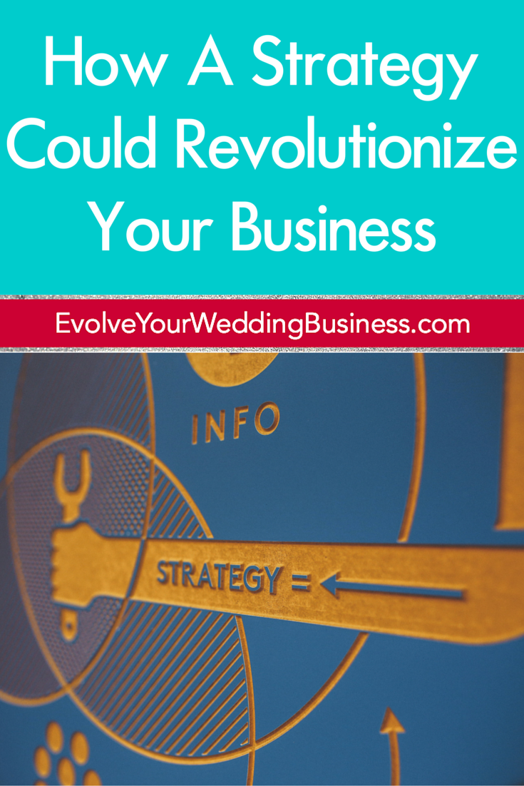 How A Strategy Could Revolutionize Your Business