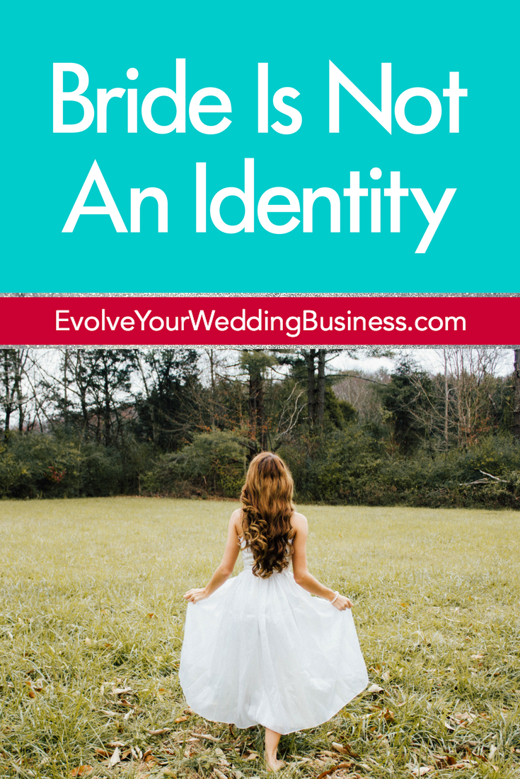 Bride Is Not An Identity