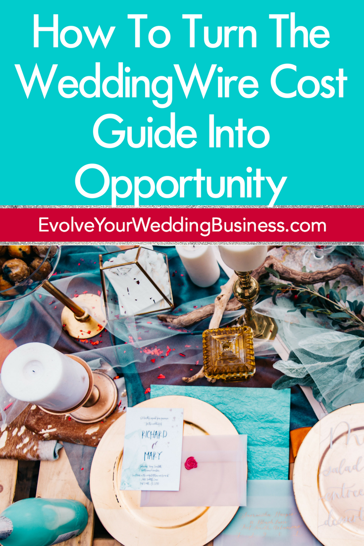 How To Turn The WeddingWire Cost Guide Into Opportunity For Your Wedding Business