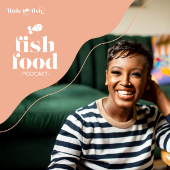 Fish Food Podcast