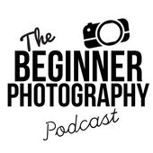 the beginner photography podcast