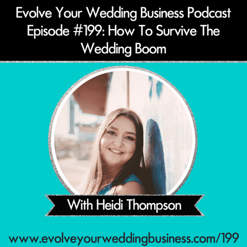 Episode 199: How To Survive The Wedding Boom