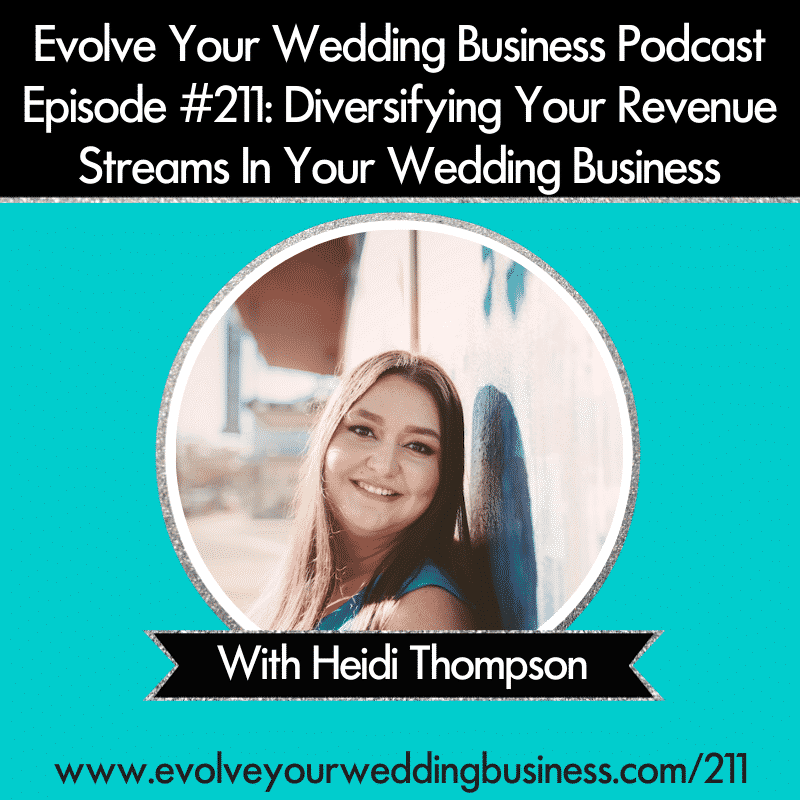 Diversify Your Revenue Streams In Your Wedding Business Podcast