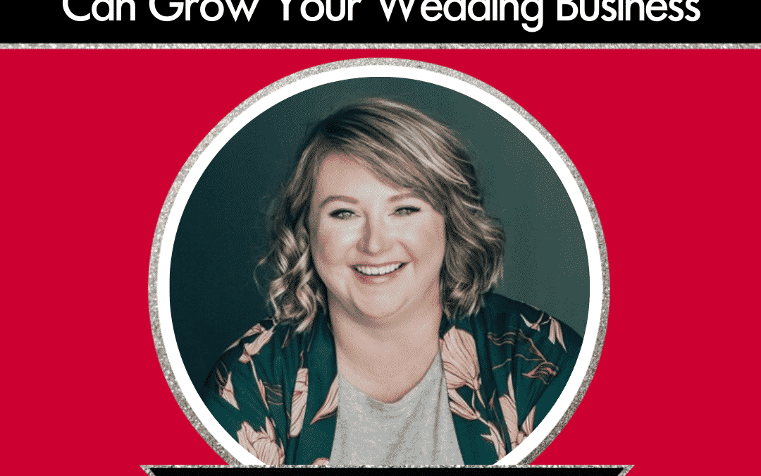 Episode 218: Building A Team So You Can Grow Your Wedding Business with Ashley Ebert