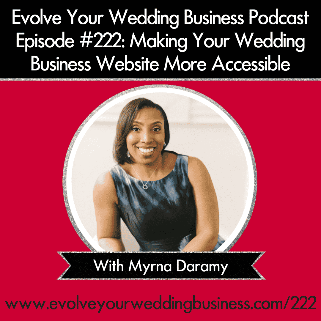 Making Your Wedding Business Website More Accessible with Myrna Daramy