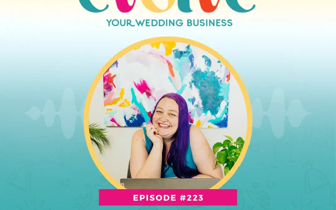 Episode 223: Why You Should Attend Book More Weddings Summit